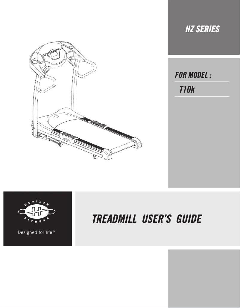 Page n°1 - Manuel utilisateur Horizon Fitness T10K