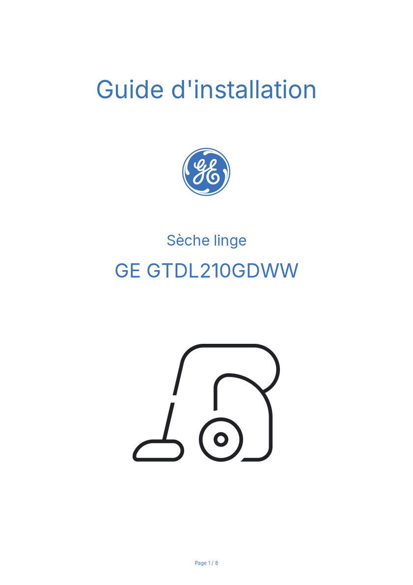 Page n°1 - Guide d'installation GE GTDL210GDWW