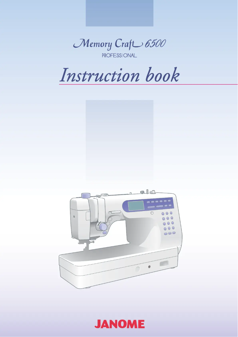 Page n°1 - Manuel utilisateur Janome MC6500 Professional