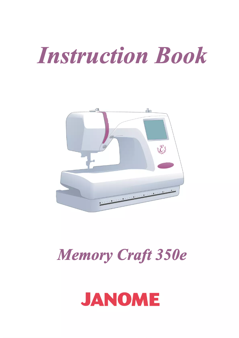 Page n°1 - Manuel utilisateur Janome Memory Craft 350E