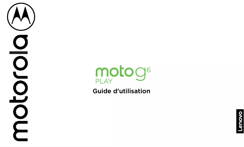 Page n°1 - Manuel utilisateur Motorola Moto G6 play