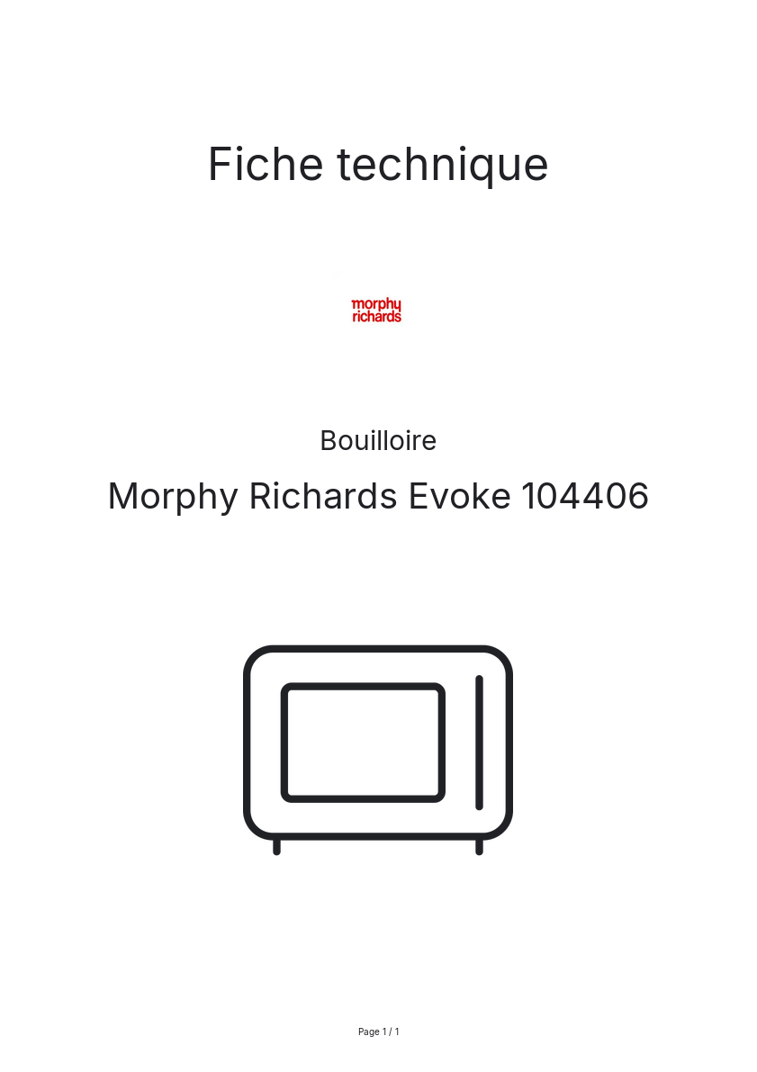 Page n°1 - Fiche technique Morphy Richards Evoke 104406