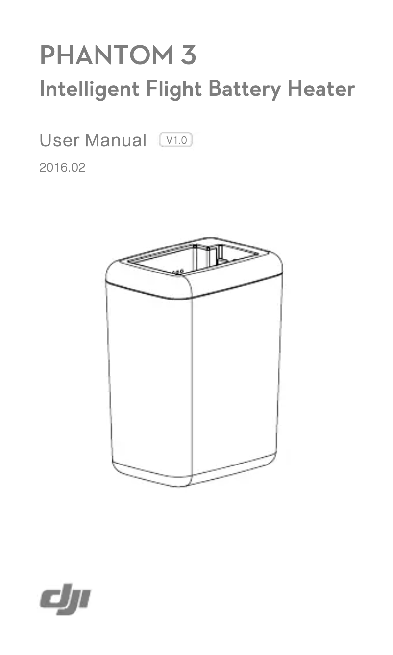Image de la première page du manuel de l'appareil Phantom 3 Intelligent Flight Battery Heater
