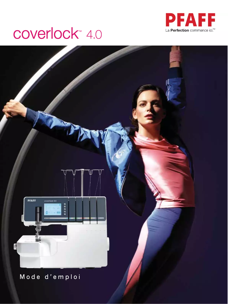 Page n°1 - Manuel utilisateur Pfaff coverlock 4.0
