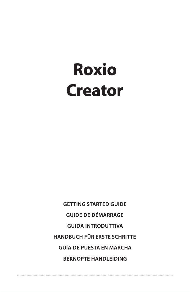 Page n°1 - Manuel utilisateur Roxio Creator