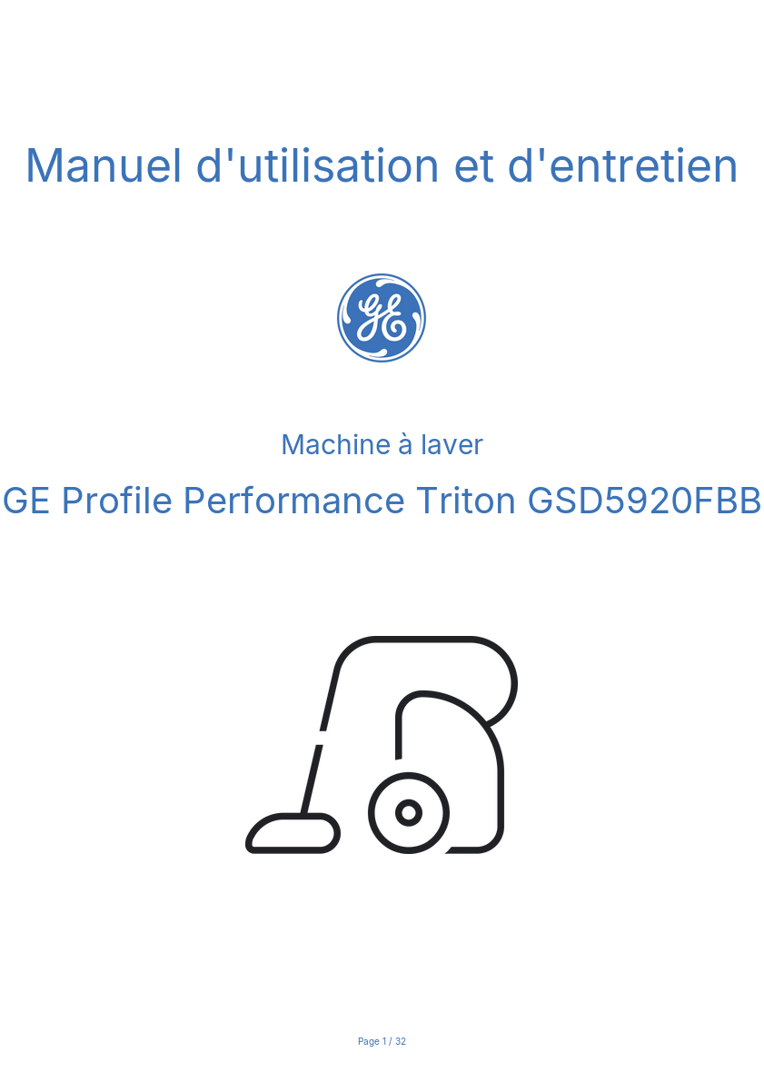 Page n°1 - Manuel d'utilisation et d'entretien GE Profile Performance Triton GSD5920FBB