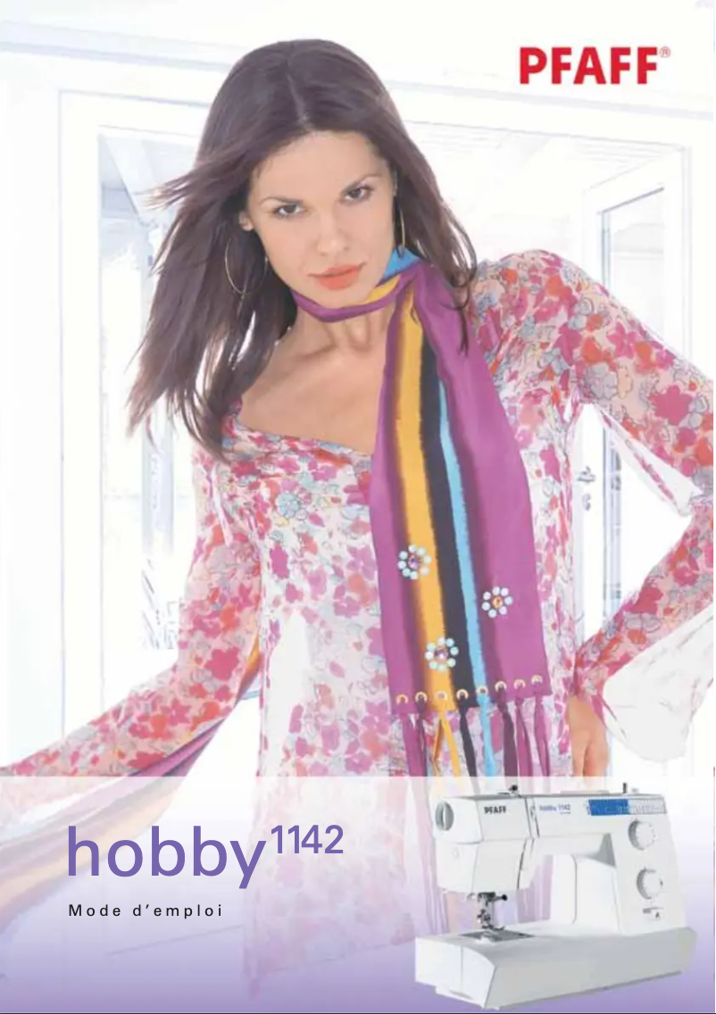 Page 1 de la notice Manuel utilisateur Pfaff hobby 1142