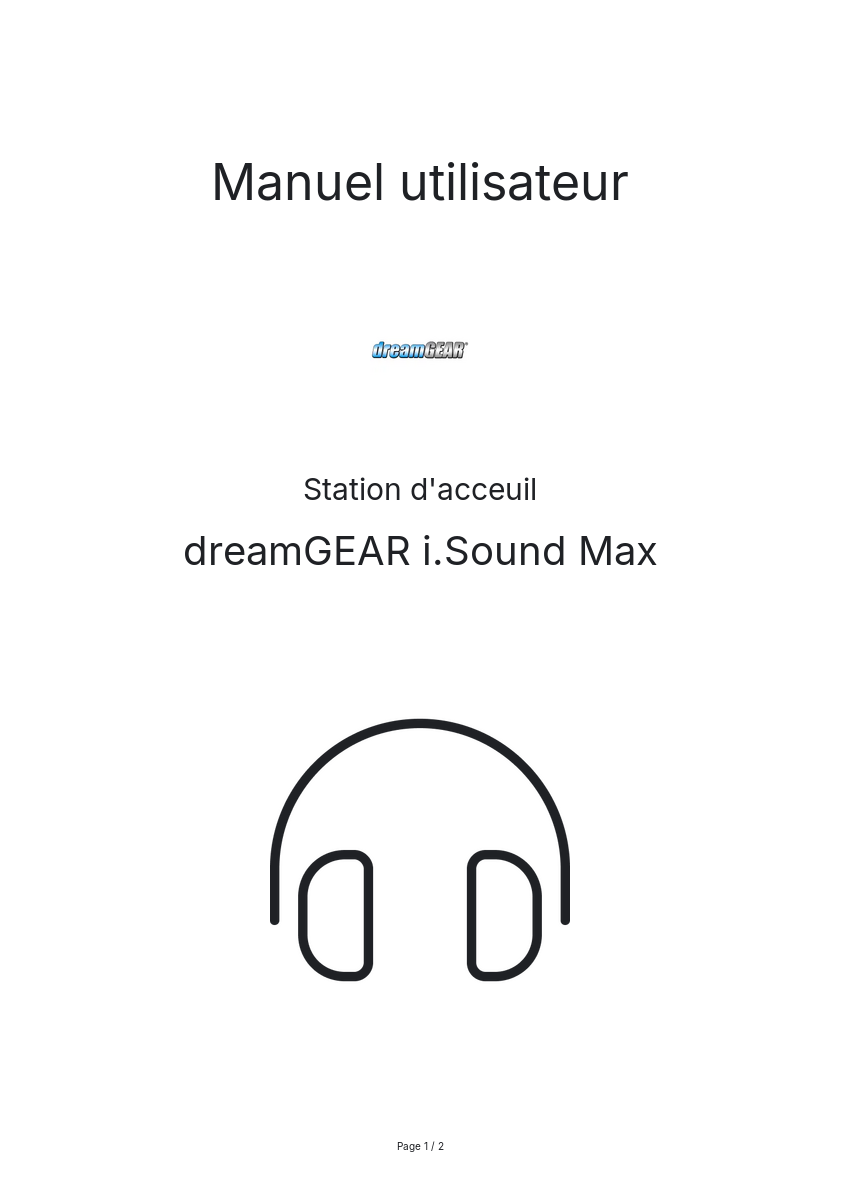 Page n°1 - Manuel utilisateur dreamGEAR i.Sound Max