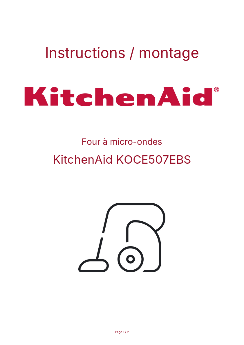 Page n°1 - Instructions / montage KitchenAid KOCE507EBS