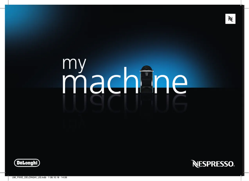 Page n°1 - Manuel utilisateur DeLonghi Nespresso Pixie EN124