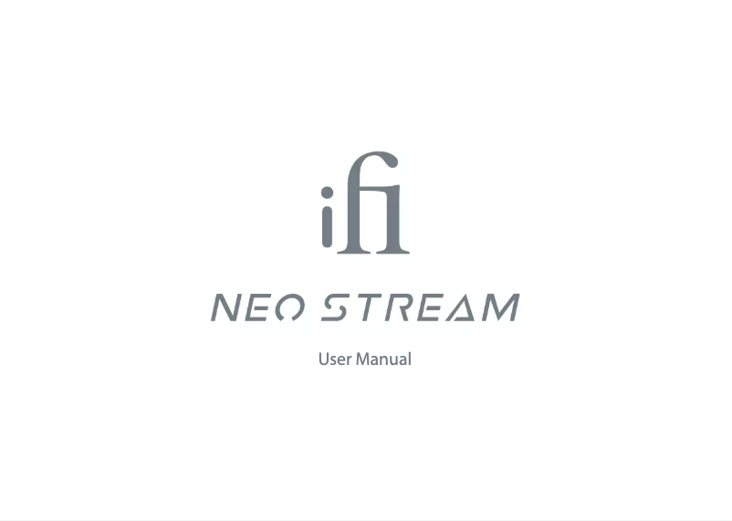 Page n°1 - Manuel utilisateur iFi NEO Stream