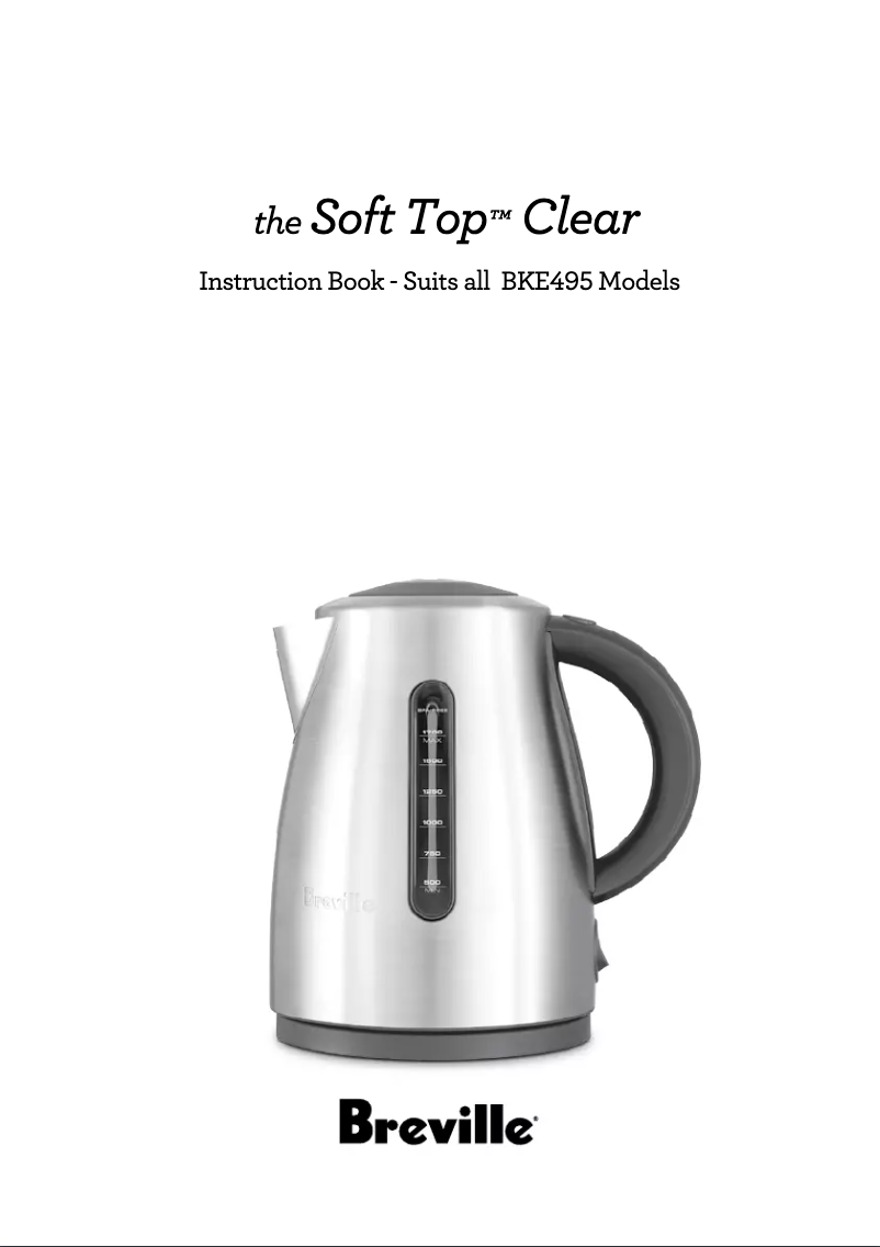 Page 1 de la notice Manuel utilisateur Breville the Soft Top Clear BKE495