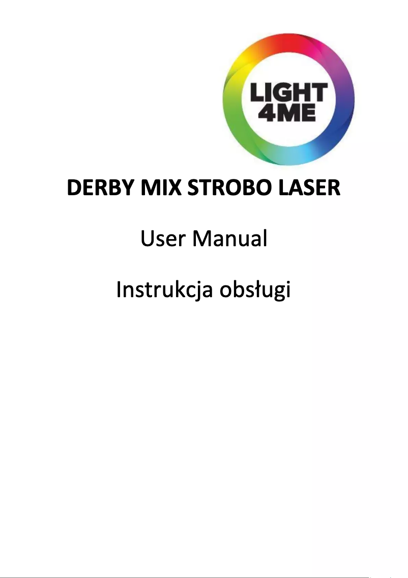 Page 1 de la notice Manuel utilisateur Light4Me DERBY MIX STROBO LASER