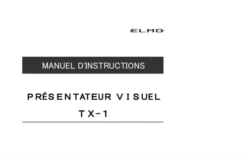Page 1 de la notice Manuel utilisateur Elmo TX-1