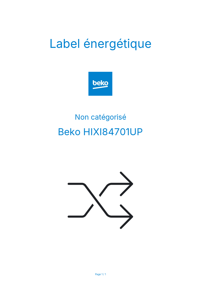 Page n°1 - Label énergétique Beko HIXI84701UP