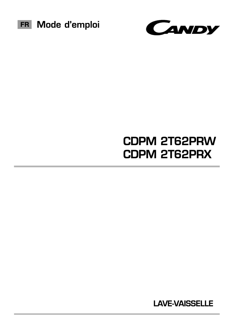 Page 1 de la notice Manuel utilisateur Candy CDPM 2T62PRW-47