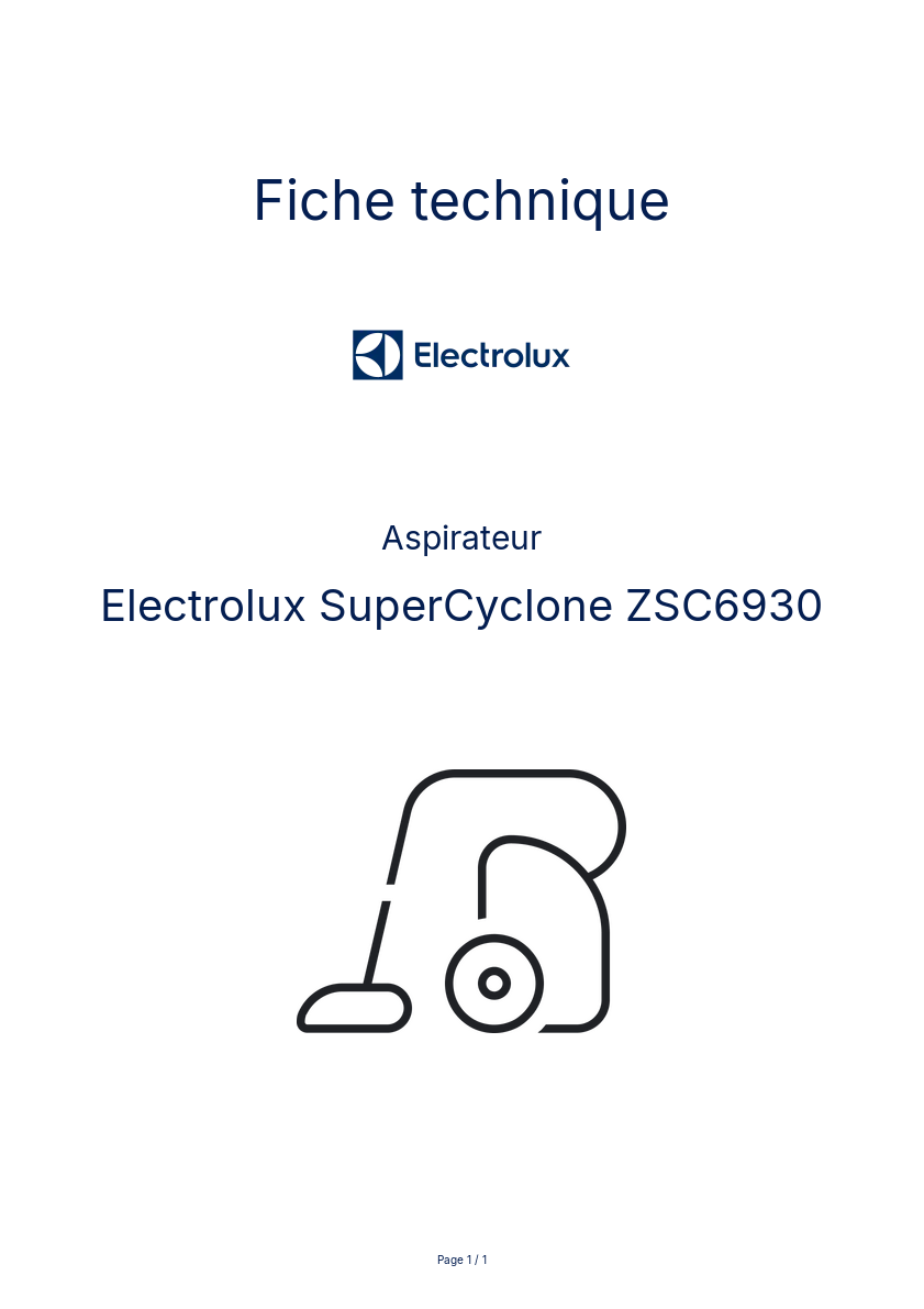 Page n°1 - Fiche technique Electrolux SuperCyclone ZSC6930