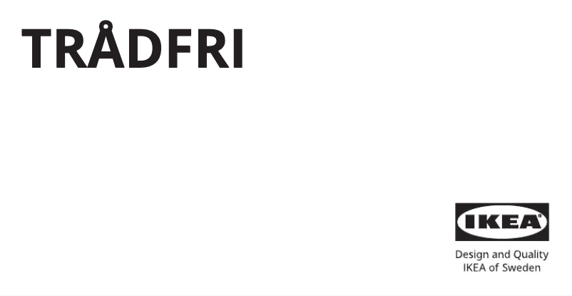 Page 1 de la notice Manuel utilisateur Ikea TRÅDFRI 103.647.97