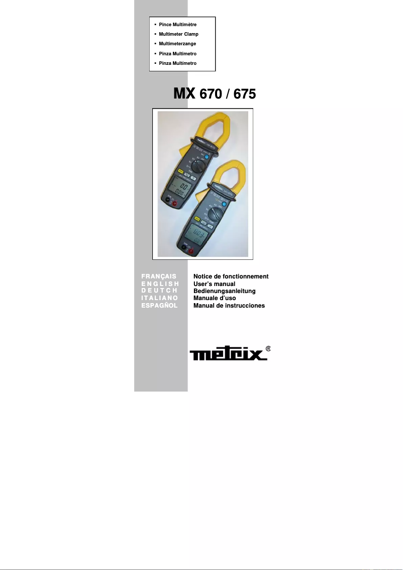 Page 1 de la notice Manuel utilisateur Metrix MX 675