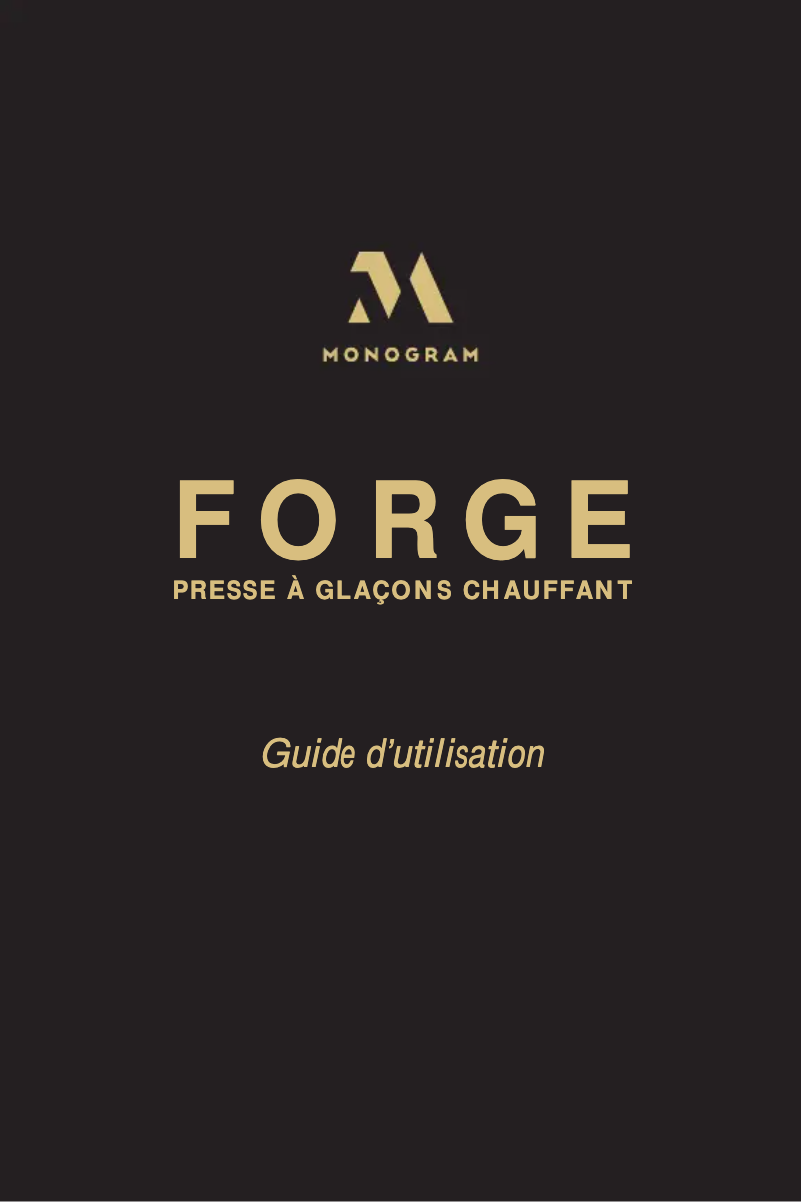 Page 1 de la notice Manuel utilisateur Monogram Forge