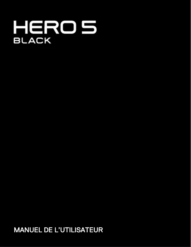 Page 1 de la notice Manuel utilisateur GoPro HERO 5 Black