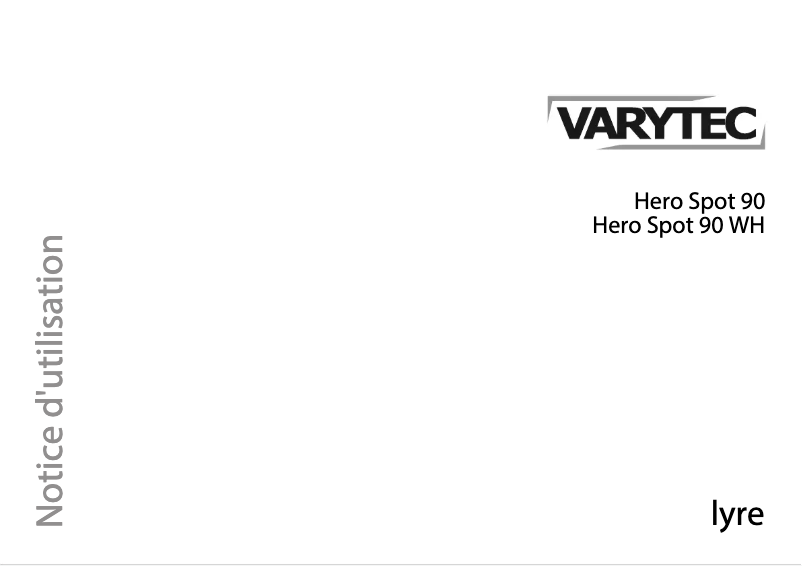 Page 1 de la notice Manuel utilisateur Varytec Hero Spot 90