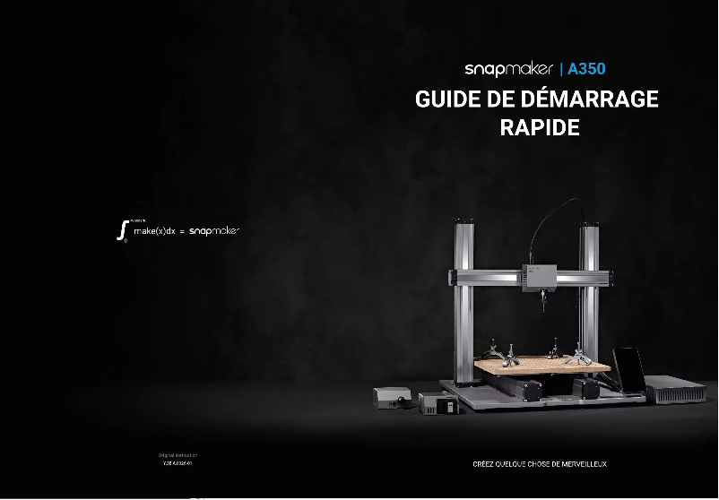 Page 1 de la notice Manuel utilisateur Snapmaker A350T