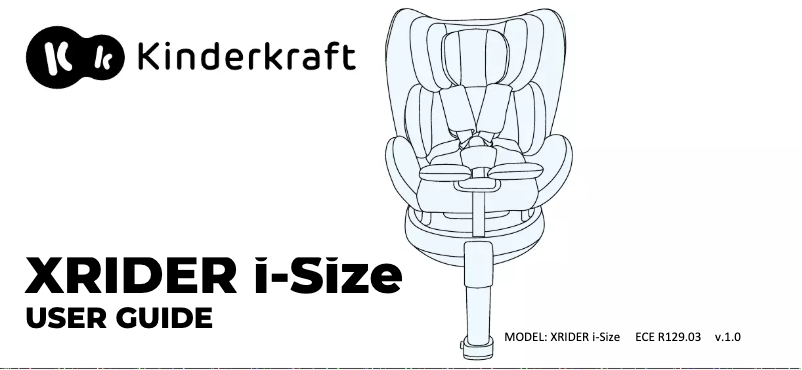 Page n°1 - Manuel utilisateur Kindercraft XRIDER i-Size