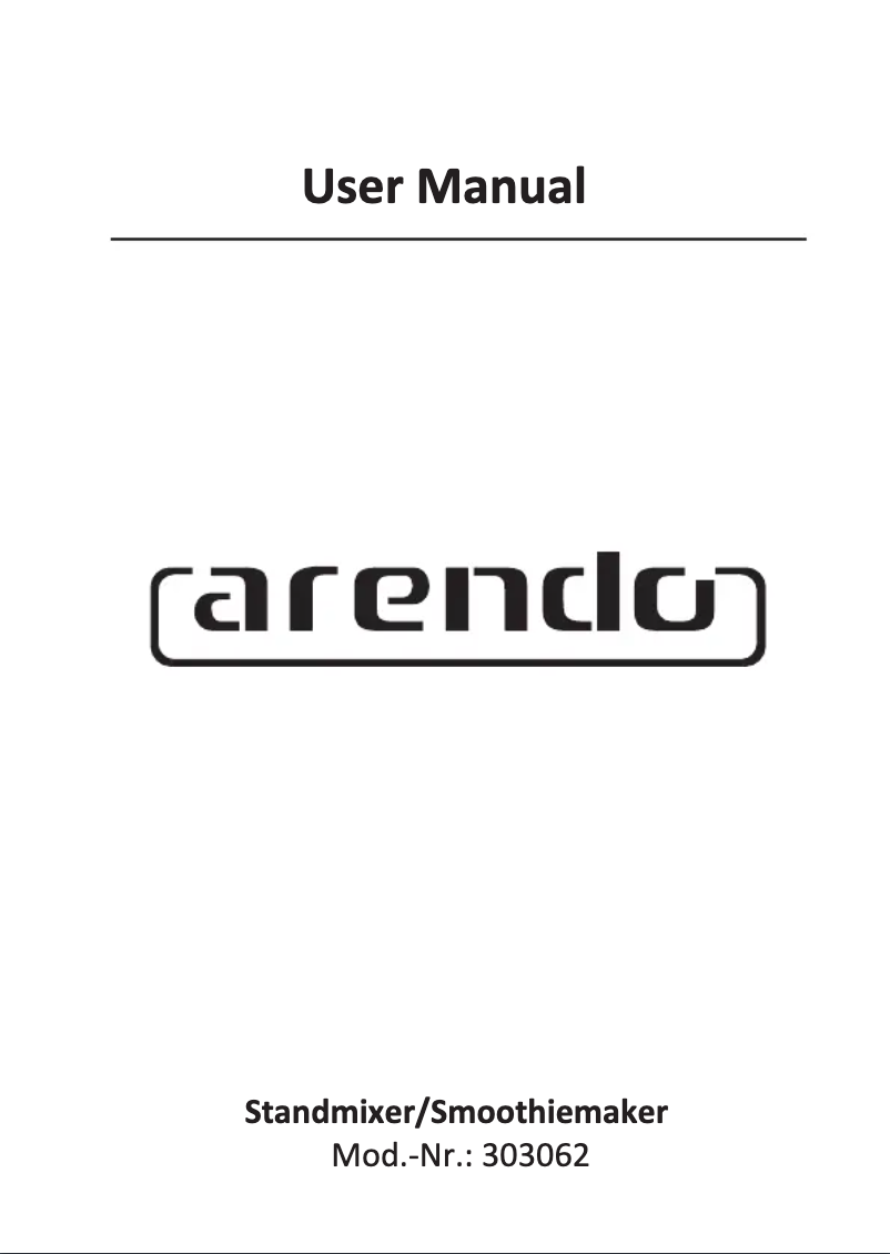 Page 1 de la notice Manuel utilisateur Arendo 2In1 Mixer 303062