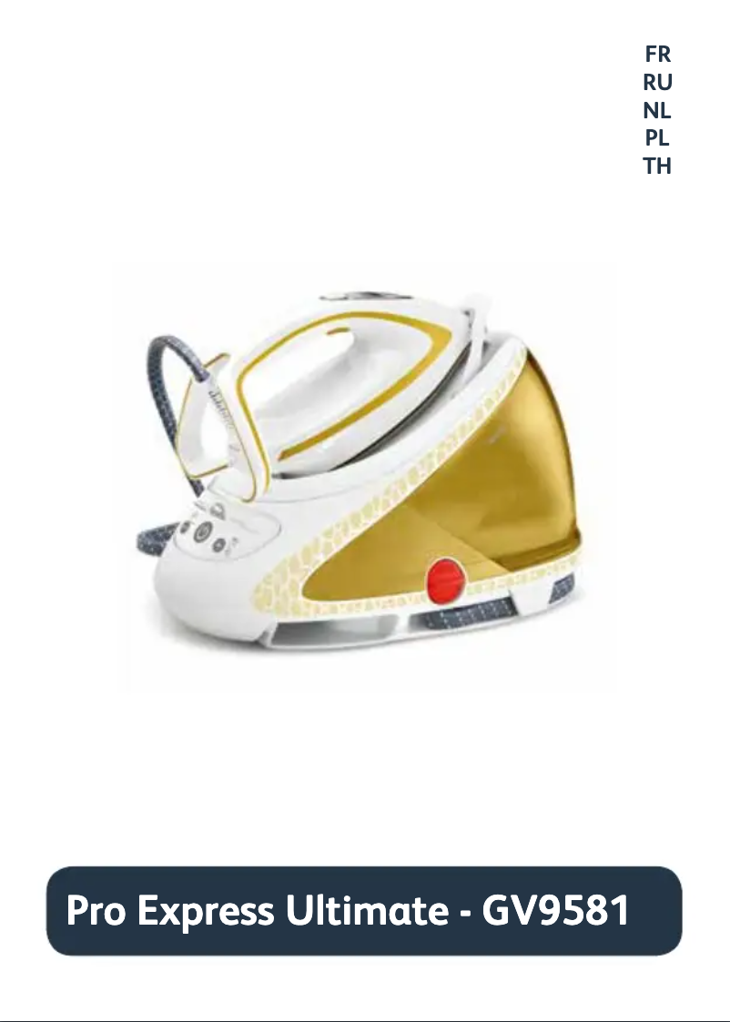 Page 1 de la notice Manuel utilisateur Tefal Pro Express Ultimate Care GV9580