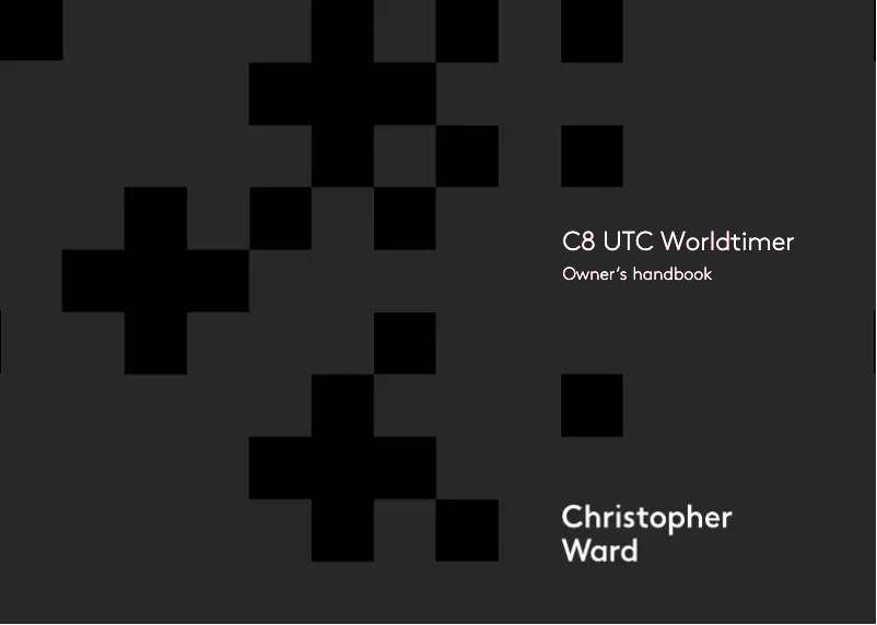 Page 1 de la notice Manuel utilisateur Christopher Ward C8 UTC Worldtimer