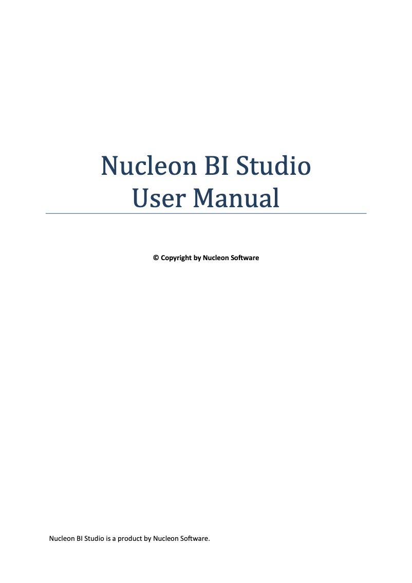 Page n°1 - Manuel utilisateur Nucleon BI Studio