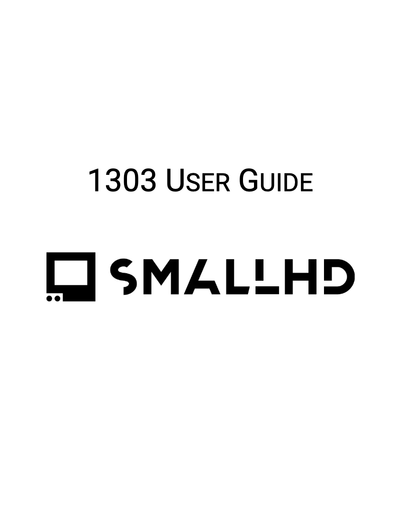 Page n°1 - Manuel utilisateur SmallHD 1303 HDR