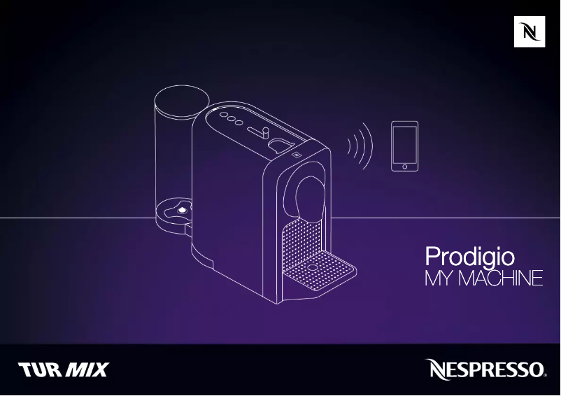 Page 1 de la notice Manuel utilisateur Turmix Nespresso Prodigio