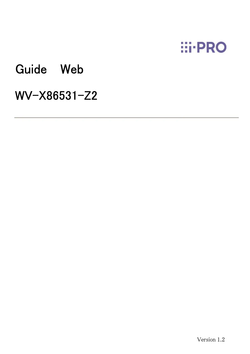 Page n°1 - Manuel utilisateur i-PRO WV-X86530-Z2
