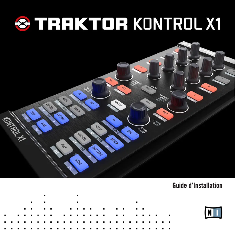Page 1 de la notice Guide d'installation Native Instruments Traktor Kontrol X1