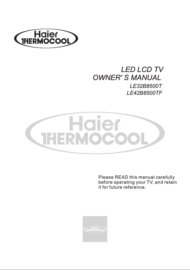 Page 1 de la notice Manuel utilisateur Haier-Thermocool LE32B8500T
