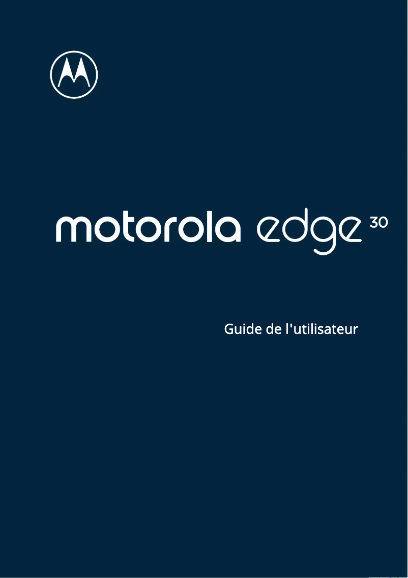 Page n°1 - Manuel utilisateur Motorola Edge 30