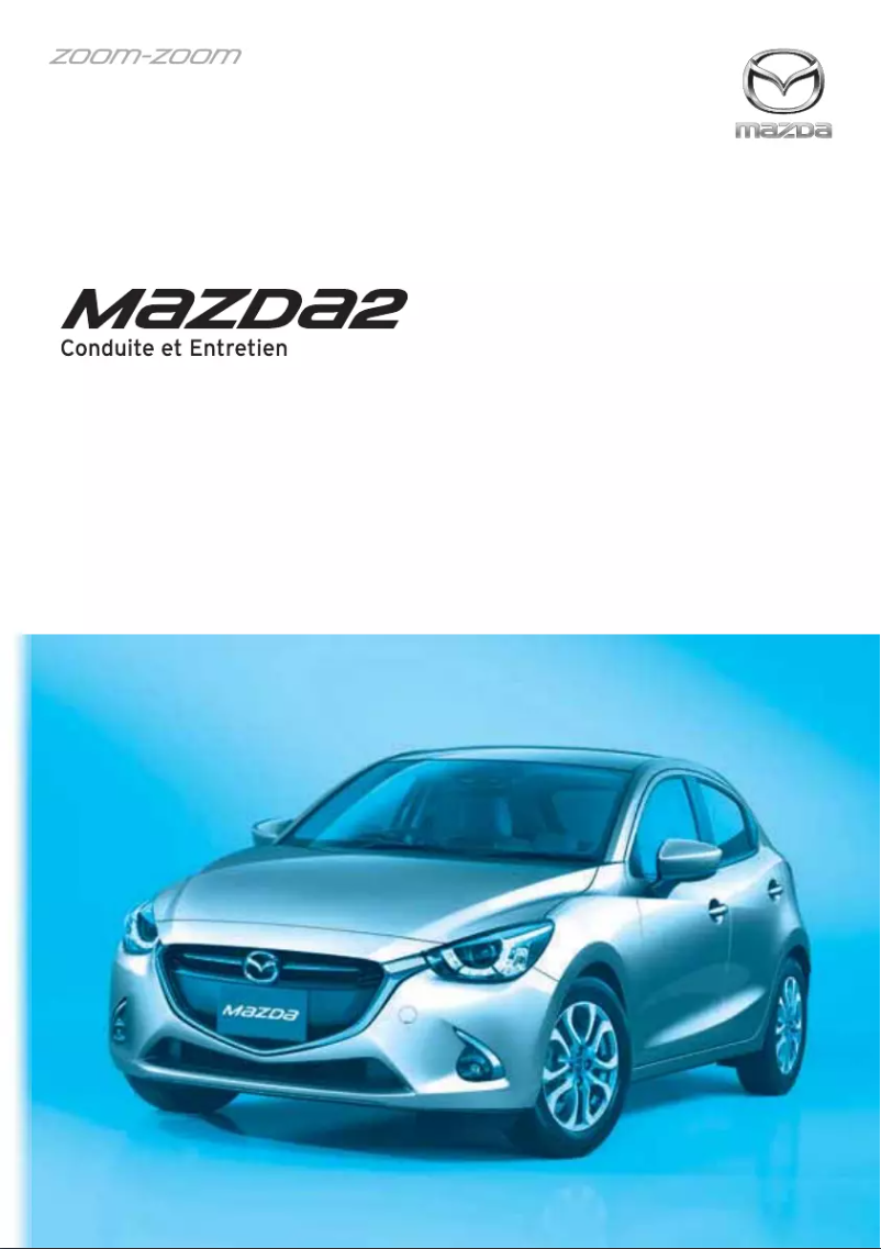 Page 1 de la notice Manuel utilisateur Mazda 2 (2017)