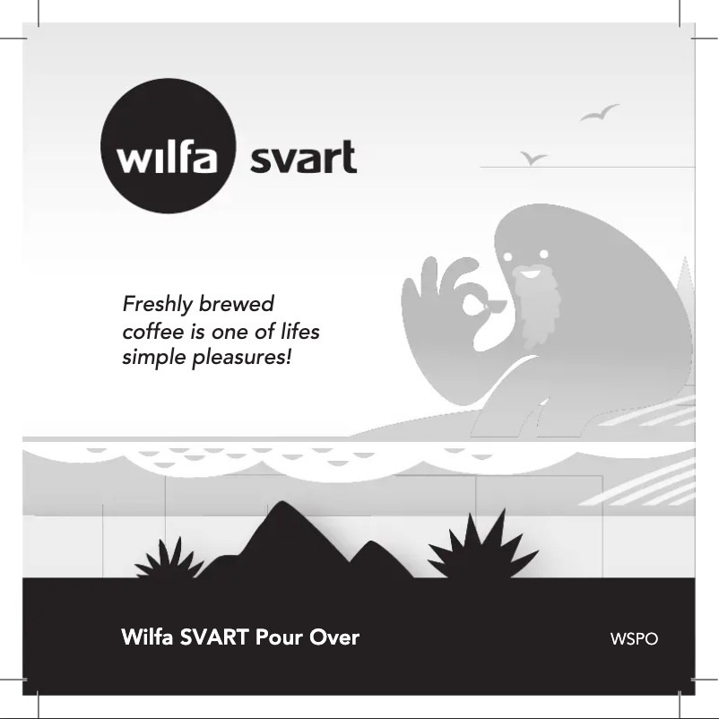 Page n°1 - Manuel utilisateur Wilfa Svart WSPO-W