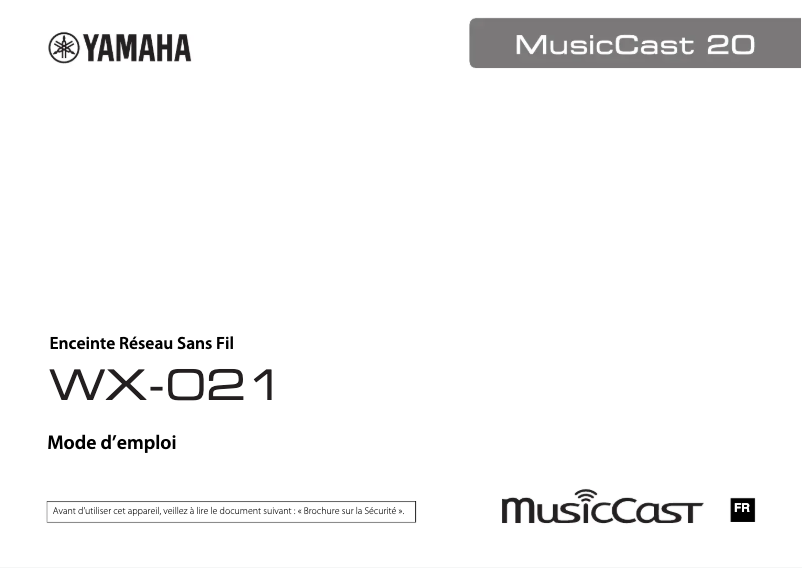 Page 1 de la notice Manuel utilisateur Yamaha MusicCast 20 WX-021