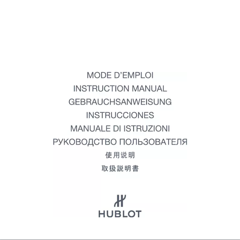 Page 1 de la notice Manuel utilisateur Hublot Big Bang Unico White Ceramic 411.HX.1170.HX