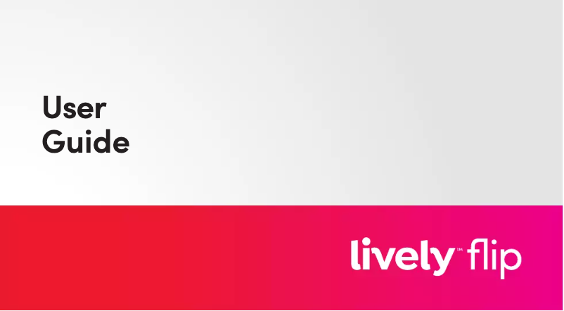 Page n°1 - Manuel utilisateur GreatCall Lively Flip