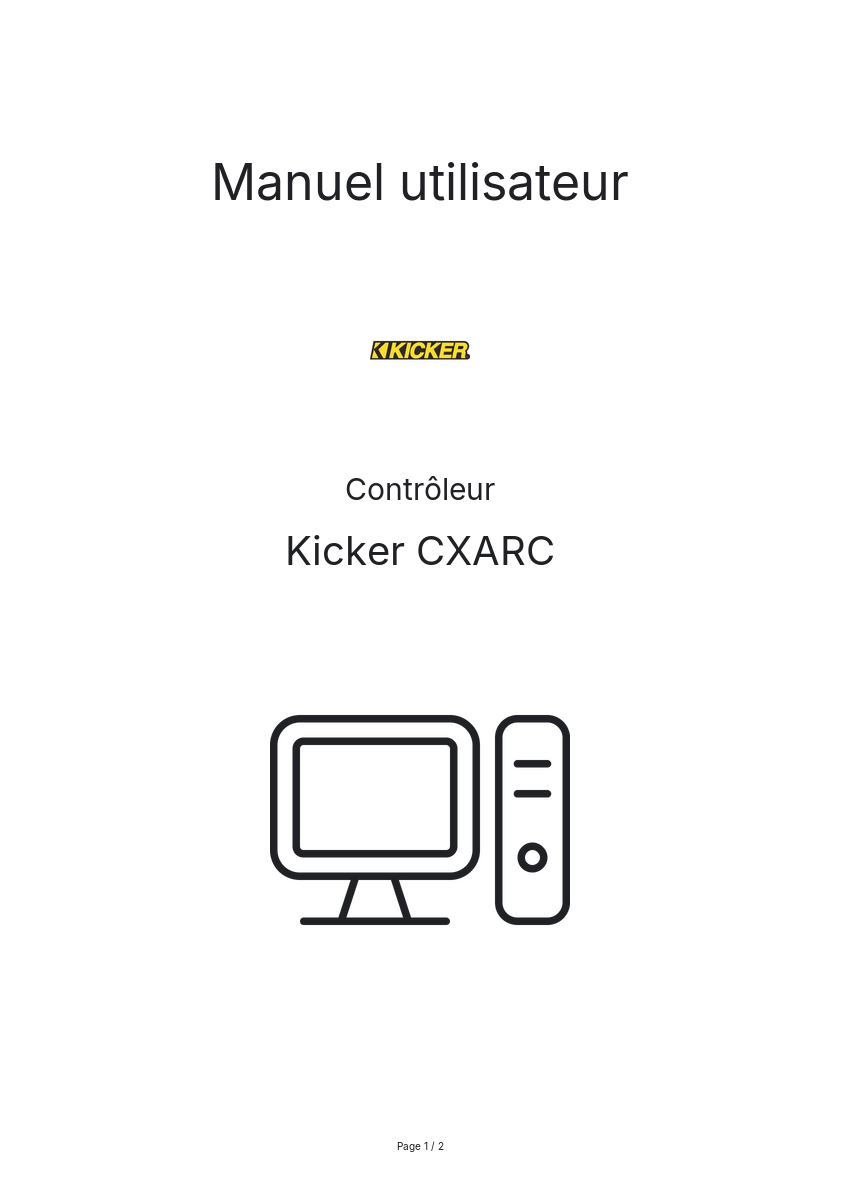Page n°1 - Manuel utilisateur Kicker CXARC