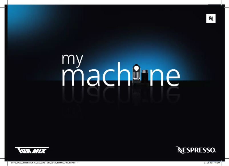 Page 1 de la notice Manuel utilisateur Turmix CitiZ & Milk TX 270