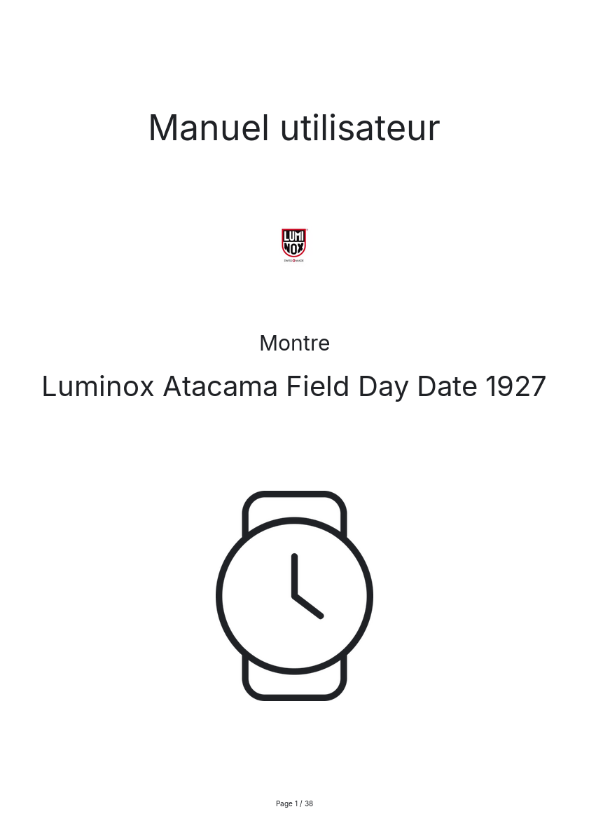 Page n°1 - Manuel utilisateur Luminox Atacama Field Day Date 1927