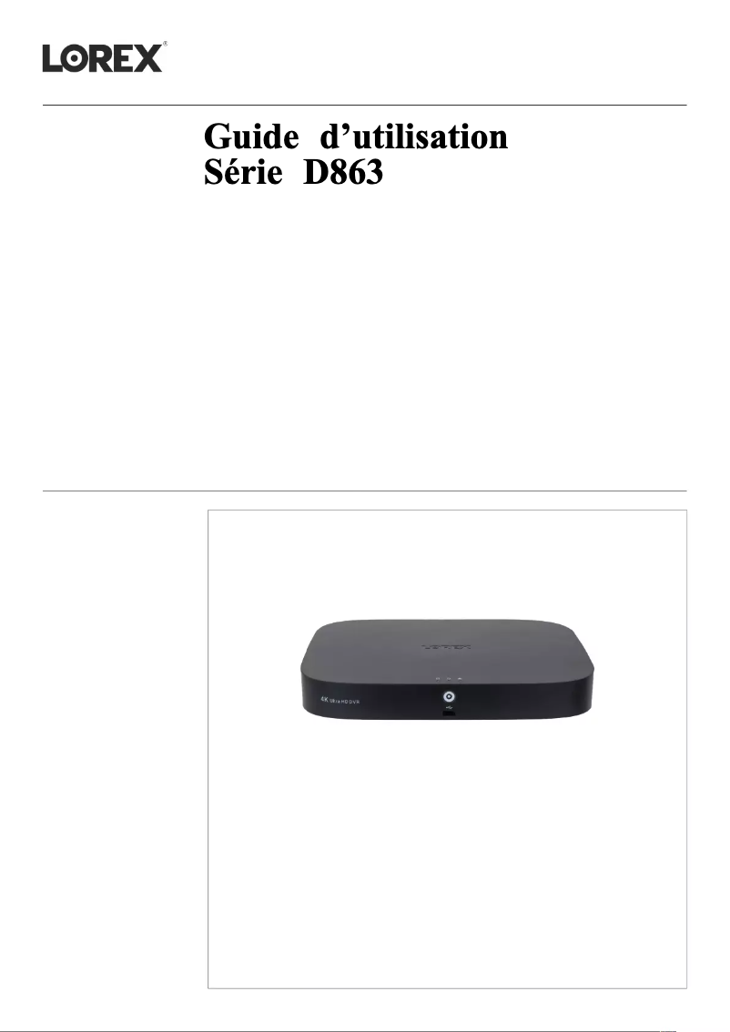 Page n°1 - Manuel utilisateur Lorex D863A62B