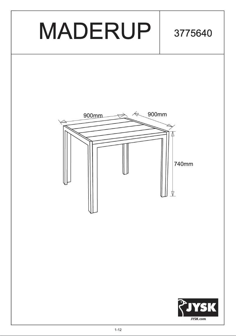 Page 1 de la notice Manuel utilisateur JYSK Maderup (90x90x74)
