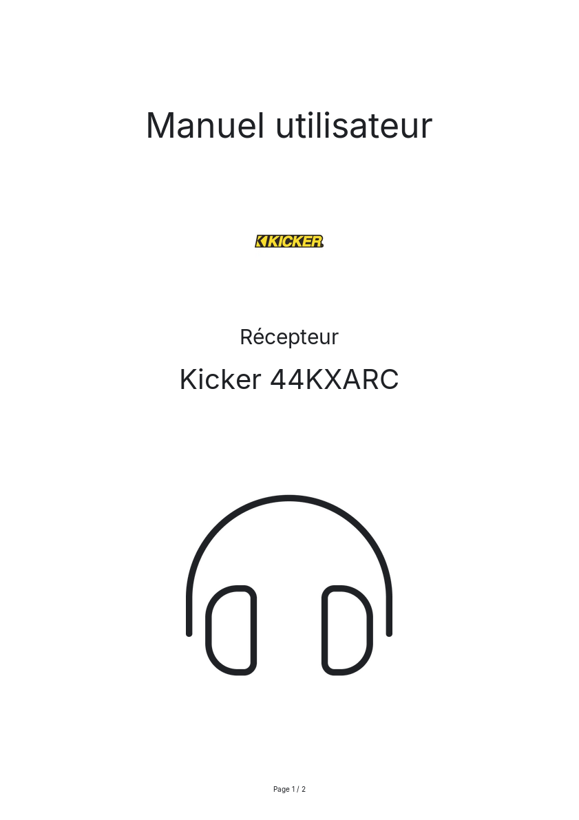 Page n°1 - Manuel utilisateur Kicker 44KXARC