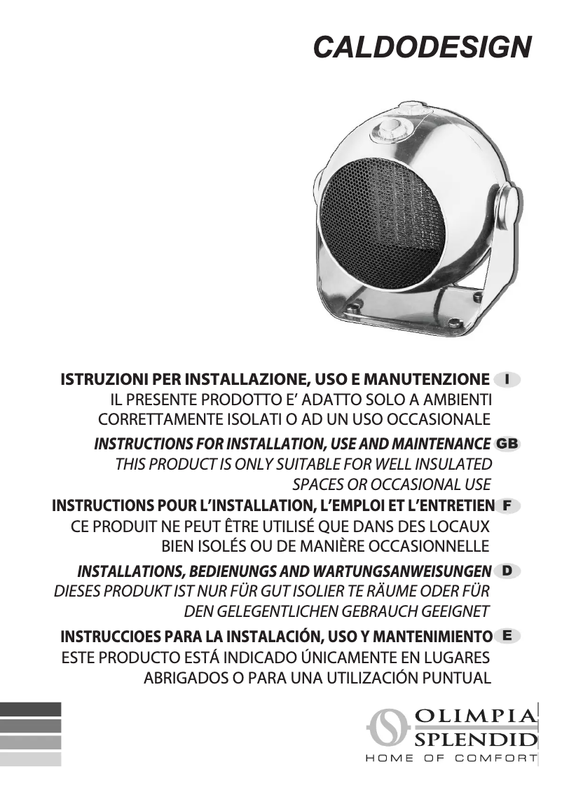 Page 1 de la notice Manuel utilisateur Olimpia Splendid Caldo Design